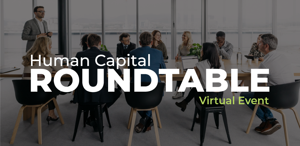 Human Capital Best Practices Virtual Roundtable